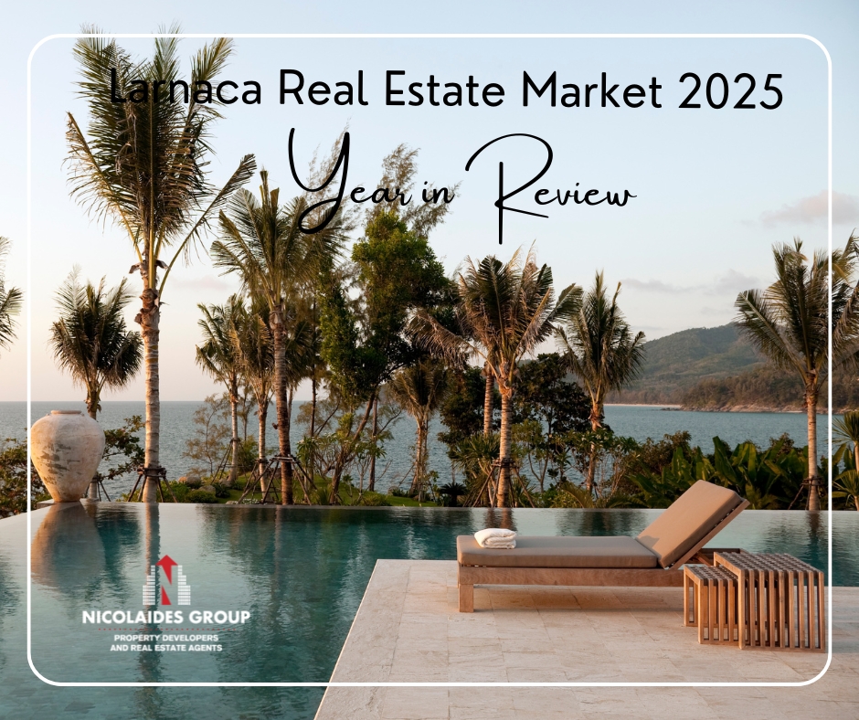 Larnaca Real Estate Market 2025: A Comprehensive Year-in-Review